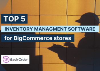 Top 5 inventory managing software for BigCommerce stores